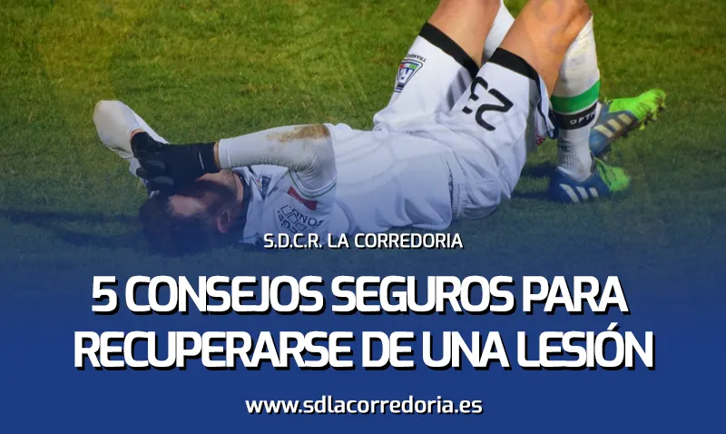 5 Consejos seguros para recuperarse una lesión