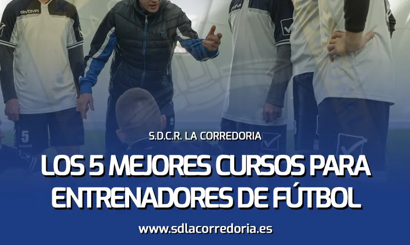 Los 5 mejores cursos para entrenadores de fútbol